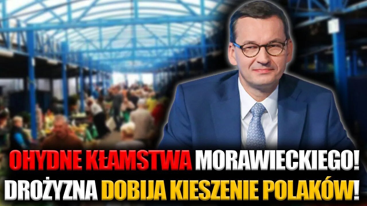 Ohydne Kłamstwa Morawieckiego! Drożyzna dobija kieszenie Polaków \\ Polska.LIVE