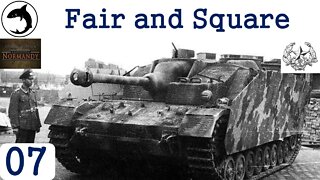 Fair and Square - Episode 07 | Combat Mission: Battle for Normandy - The Scottish Corridor