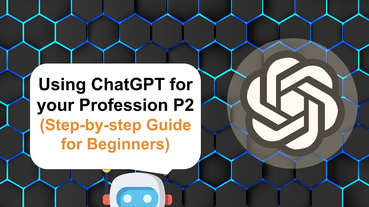 How ChatGPT Can Make You a Better Professional - Part 2