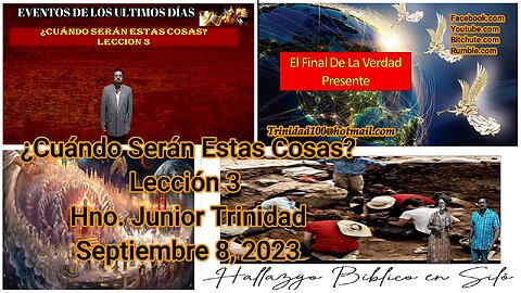 ¿Cuándo Serán Estas Cosas? leccion 3