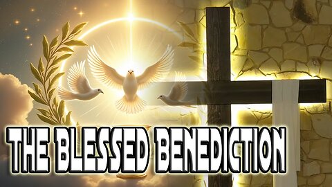 11/23/24 Sunday Worship | The Blessed Benediction