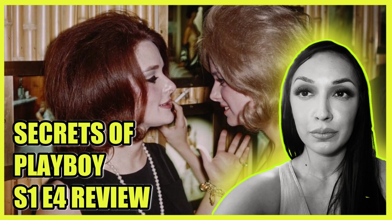 Review: Secrets of Playboy S1 E4