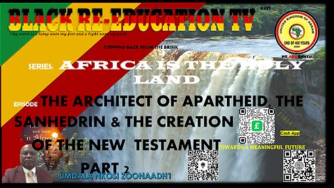 THE ARCHITECT OF APARTHEID, THE SANHEDRIN & THE CREATION OF NEW TESTAMENT PART 2