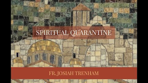 Spiritual Quarantine