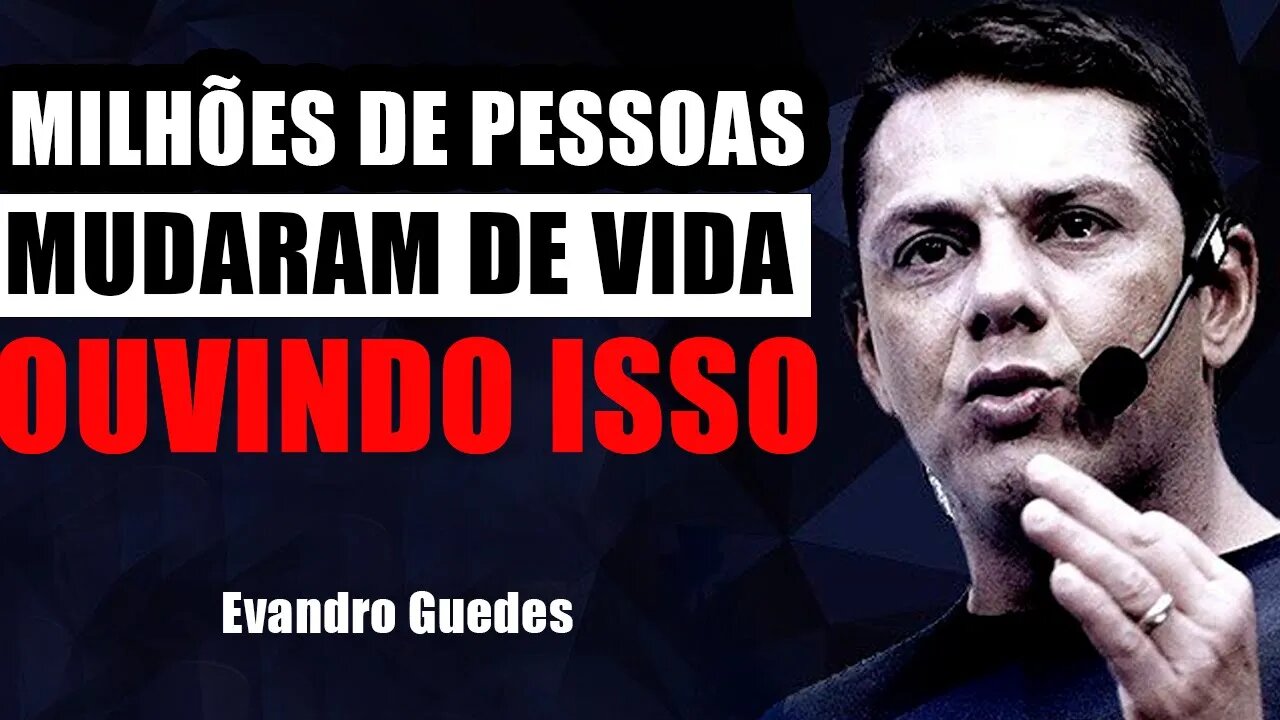 A MENSAGEM MAIS IMPACTANTE DO EVNDRO GUEDES ( VIDEO DE MOTIVAÇÃO)