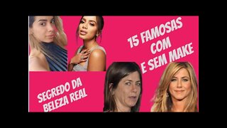 EXCLUSIVO: (15 FAMOSAS SEM MAQUIAGEM) O SEGREDO DA REAL BELEZA REVELADO