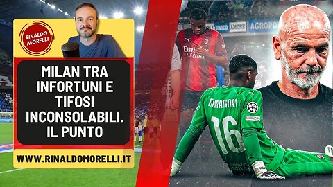 MILAN e INFORTUNI, certi amori non finiscono. E gli Inconsolabili soffrono