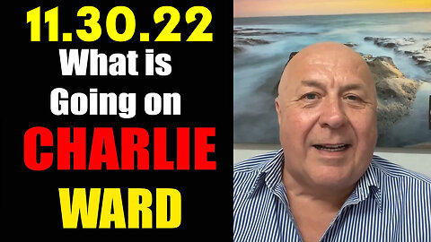 Charlie Ward "What is Going on" 11.30.22