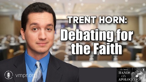 26 Jan 22, Hands on Apologetics: Debating for the Faith