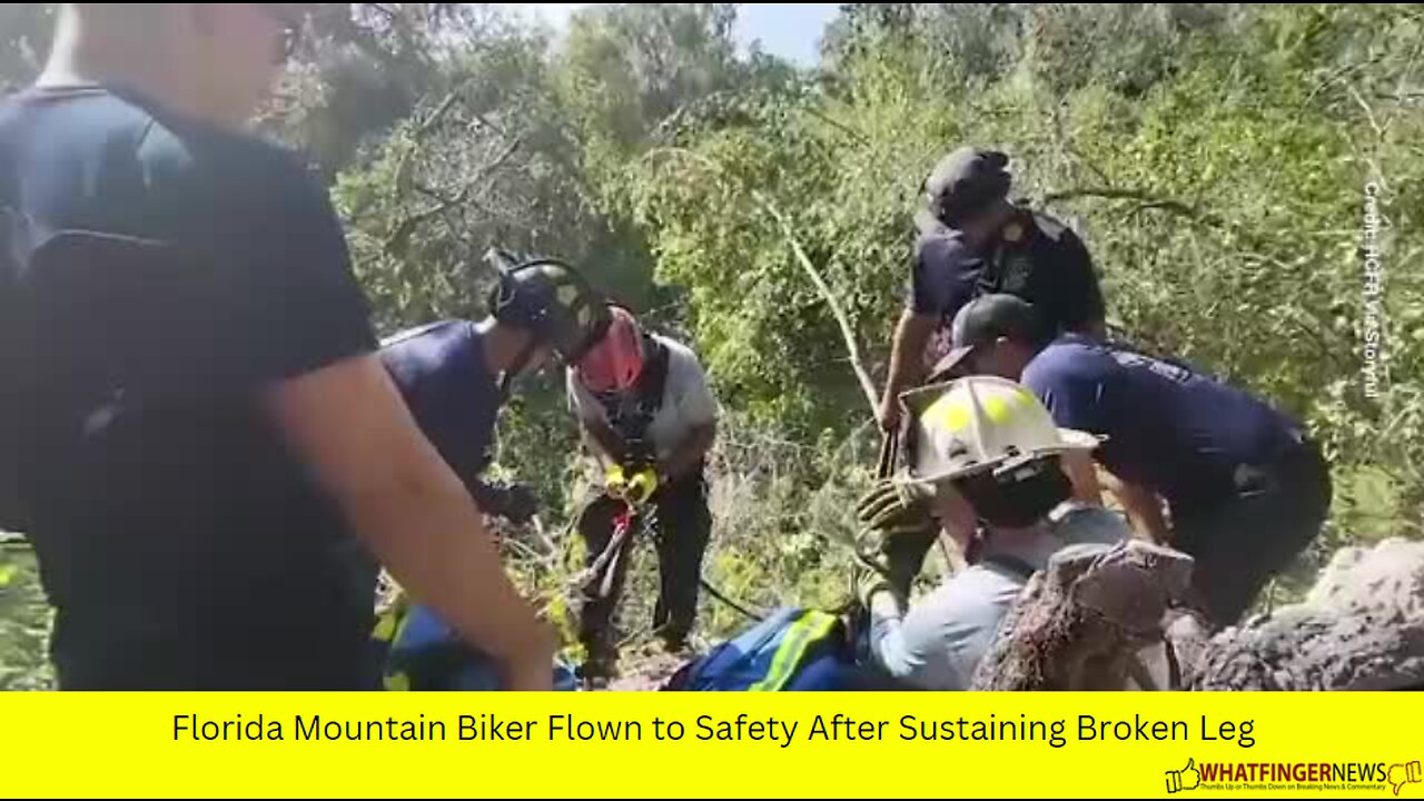 Florida Mountain Biker Flown to Safety After Sustaining Broken Leg