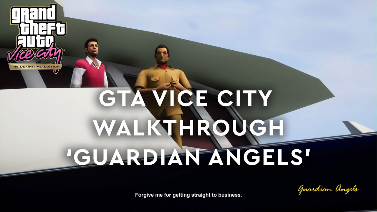 GTA Vice City Definitive Edition - Walkthrough - Guardian Angels