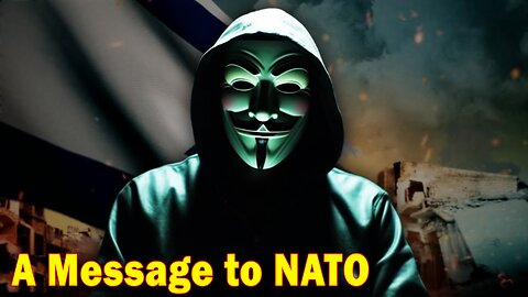 A Message to NATO... (and Israel)