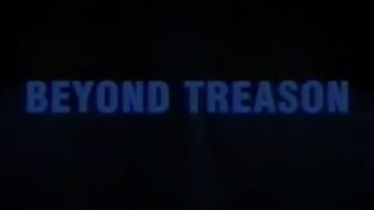 Beyond Treason (2005)