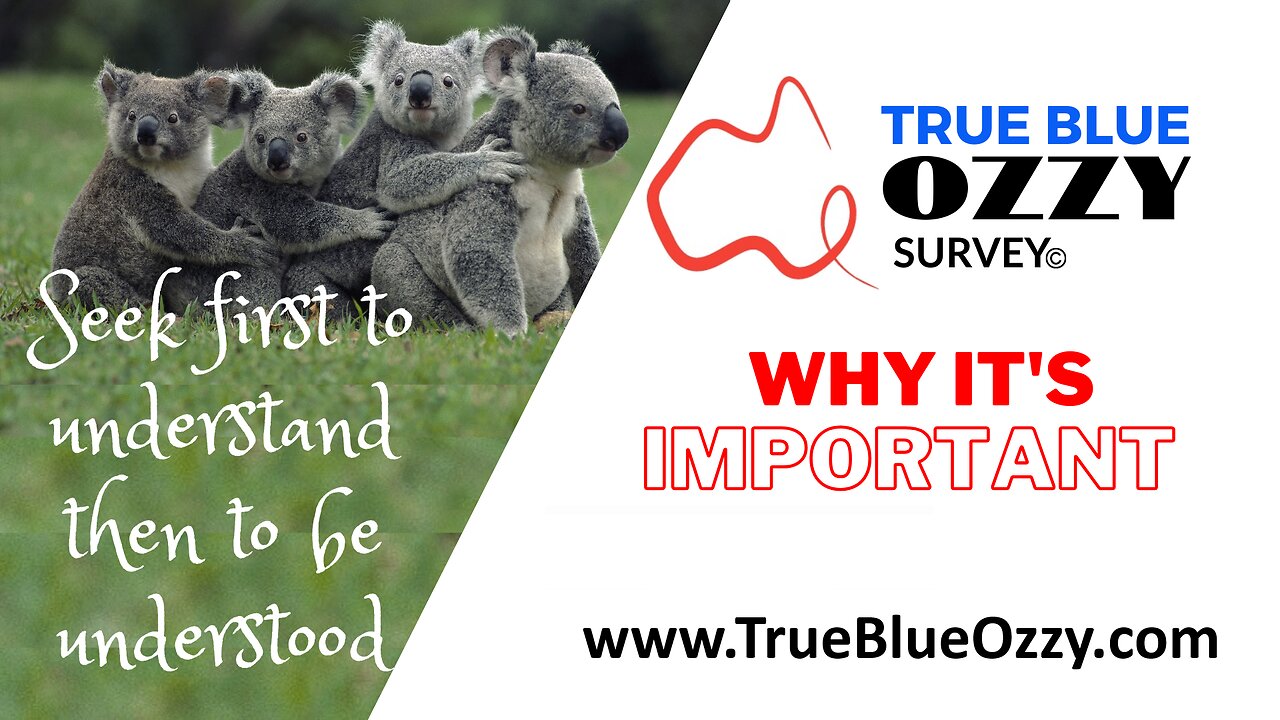Why It's Important - True Blue Ozzy Survey