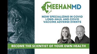 COVID Long-Haul & Vax Injury Symptoms | Learn More About Doctor Meehan Today At: www.MeehanMD.com