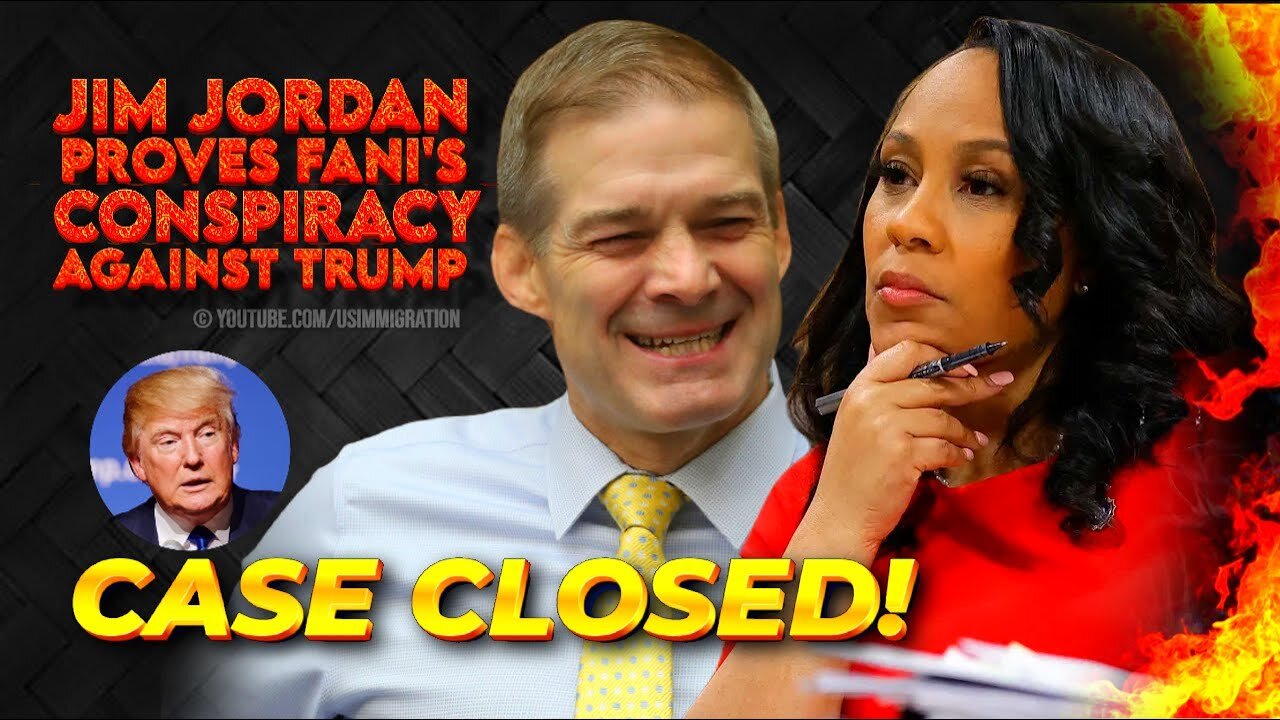 BREAKING🔥 Fani Willis DISQUALIFICATION Saga - Jim Jordan Proves FANI's CONSPIRACY against TRUMP🚨
