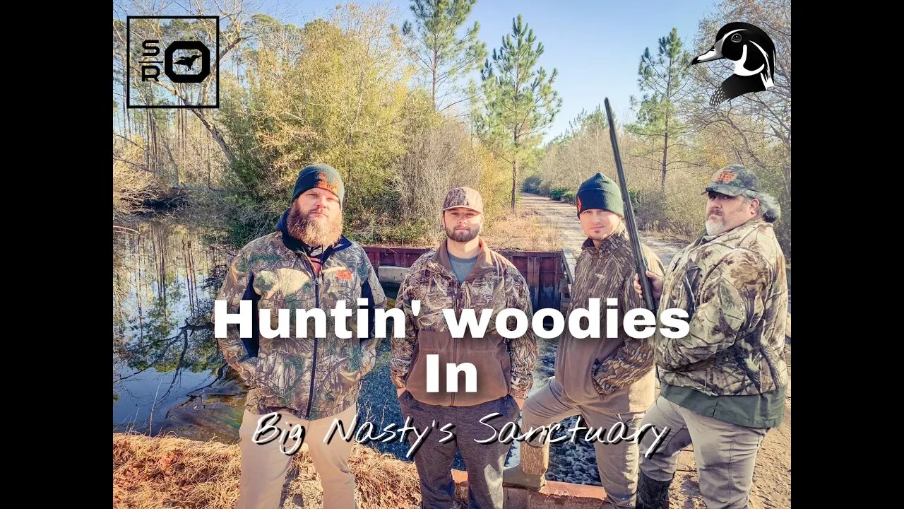 Huntin Woodies in Big Nasty's Sanctuary -- A Special Thanks to Superior Pine Products