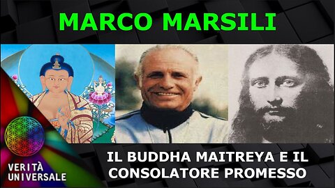 Marco Marsili - Il Buddha Maitreya e il Consolatore promesso