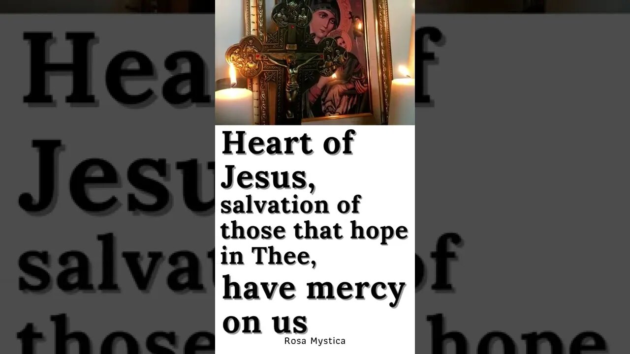 Heart of Jesus, salvation of those that hope in Thee, have mercy on us #shorts