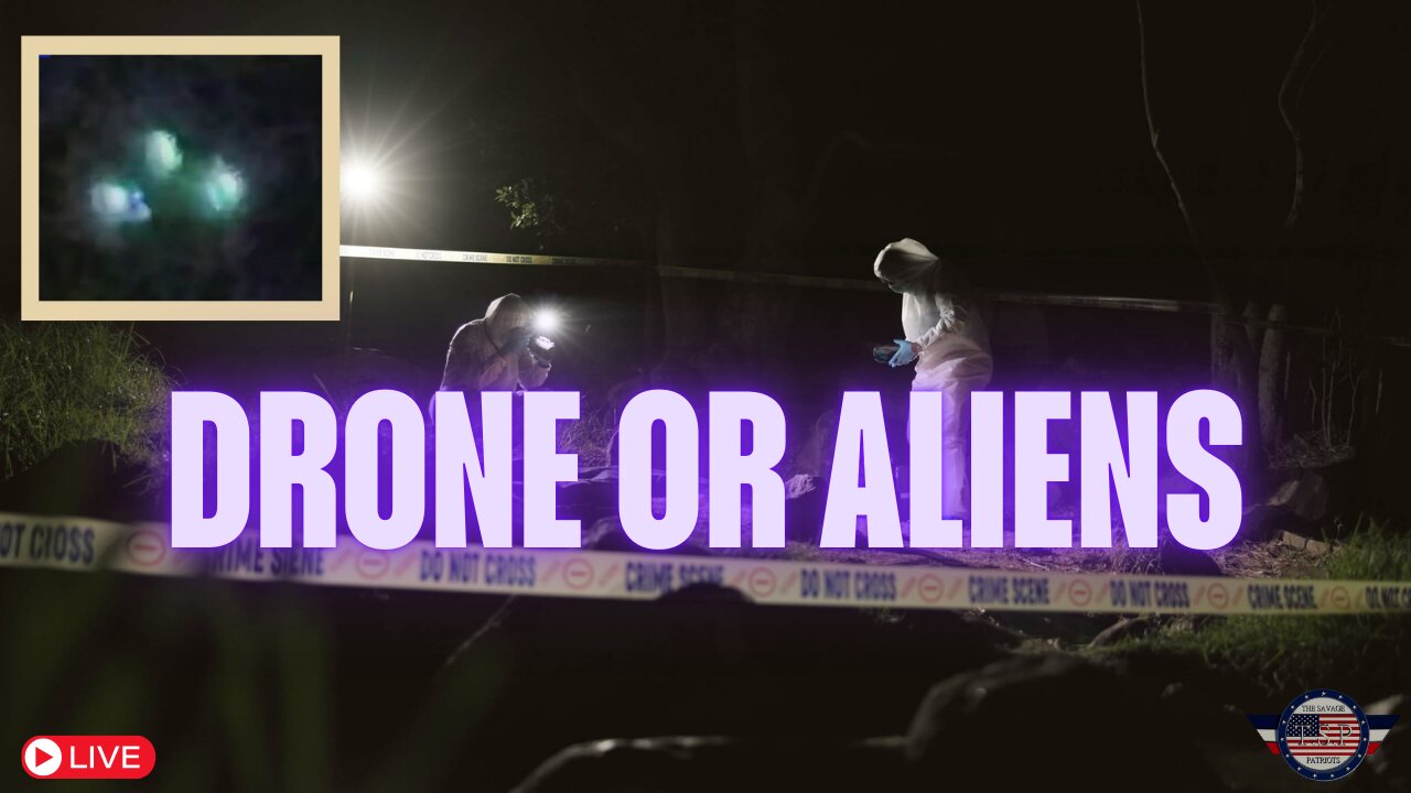 DRONES or ALIENS????