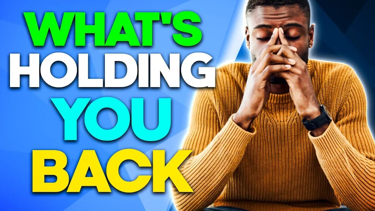 What's REALLY Holding You Back? Motivation for Men