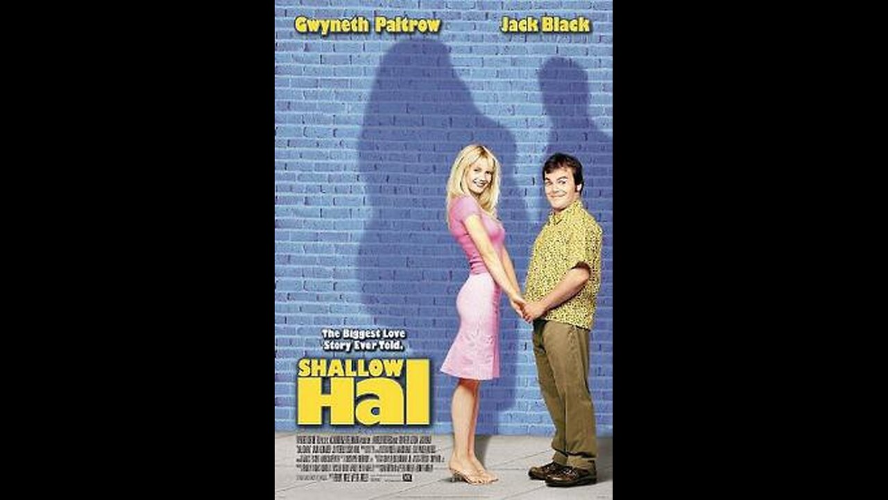 Trailer - Shallow Hal - 2001