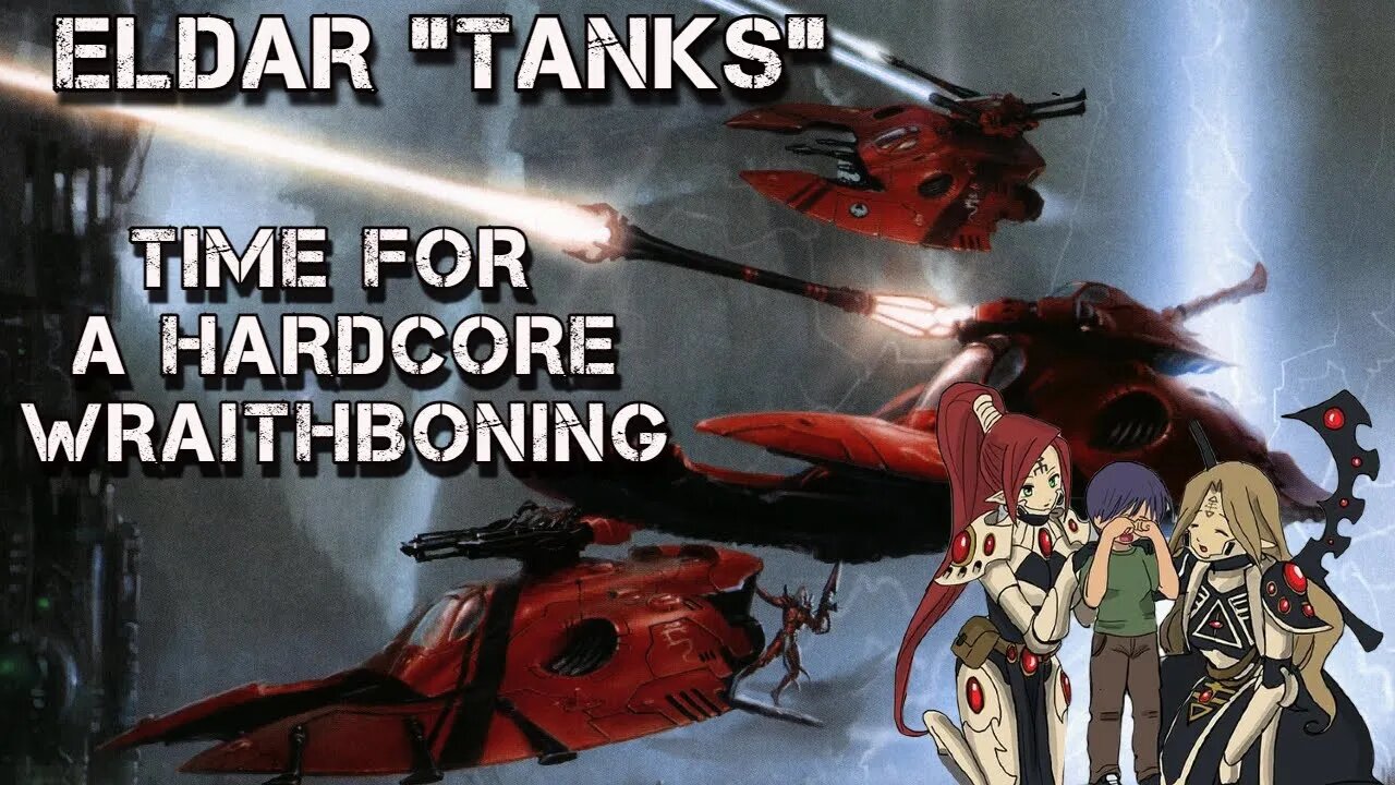 A Tankers View of Eldar (Aeldari) Tanks | Warhammer 40K