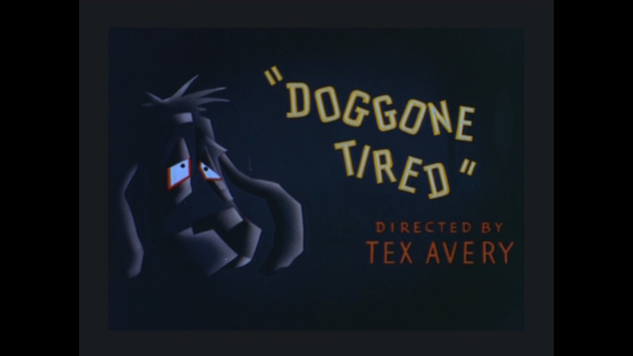 Dog Gone Tired (1949)