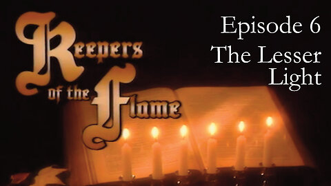 Keepers of the Flame 6 - The Lesser Light