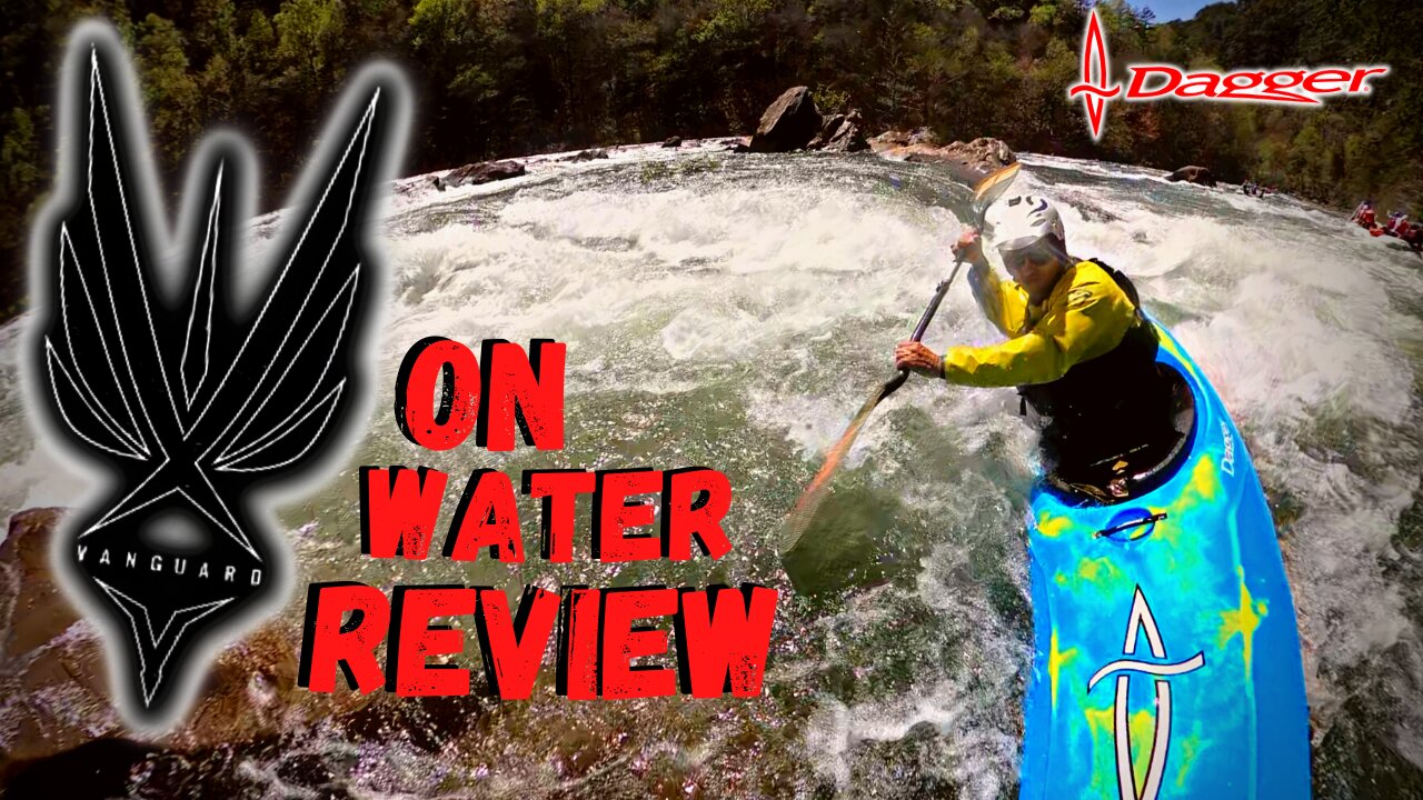 Dagger Vanguard "On Water Review"