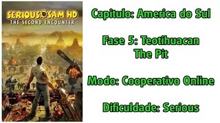 Serious Sam HD: The Second Encounter - Cooperativo Online - América do Sul - Fase 5