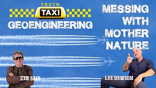 Geo Engineering - Messing With Mother Nature - With Lee Dawson