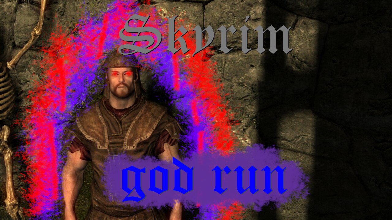 Skyrim god run