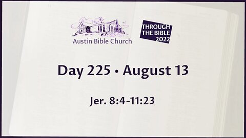 Through the Bible 2022 (Day 225)