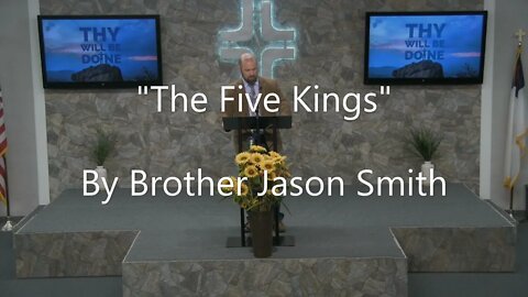 "The Five Kings" By Brother Jason Smith