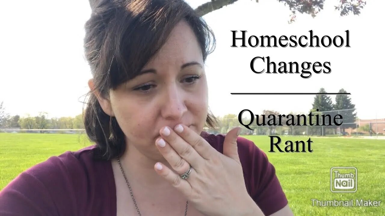 Homeschool Changes | Sick of Quarantine