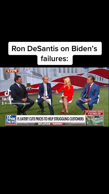 Ron DeSantis on Biden’s failures: