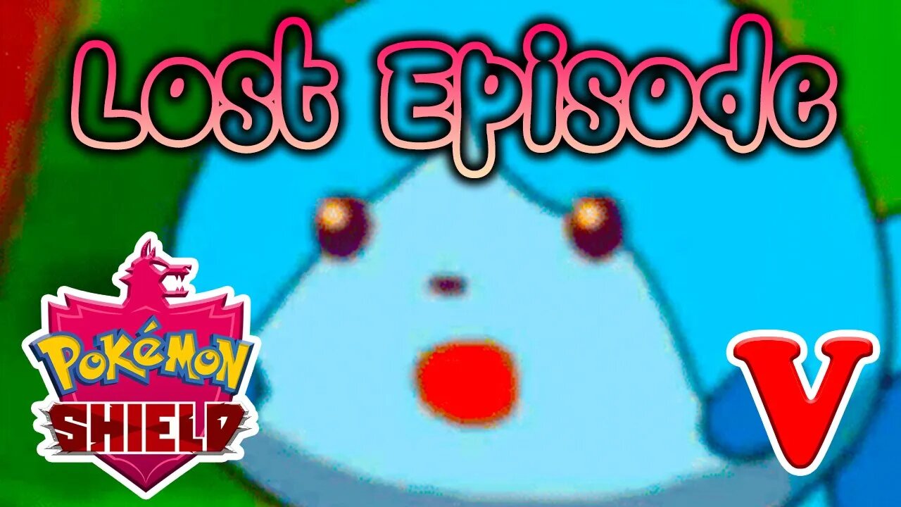 Pokémon 🛡 - V "I LOST FOOTAGE!!!"