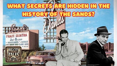 The Sands Hotel Story: Rat Pack Glamour and Mob Control in Las Vegas