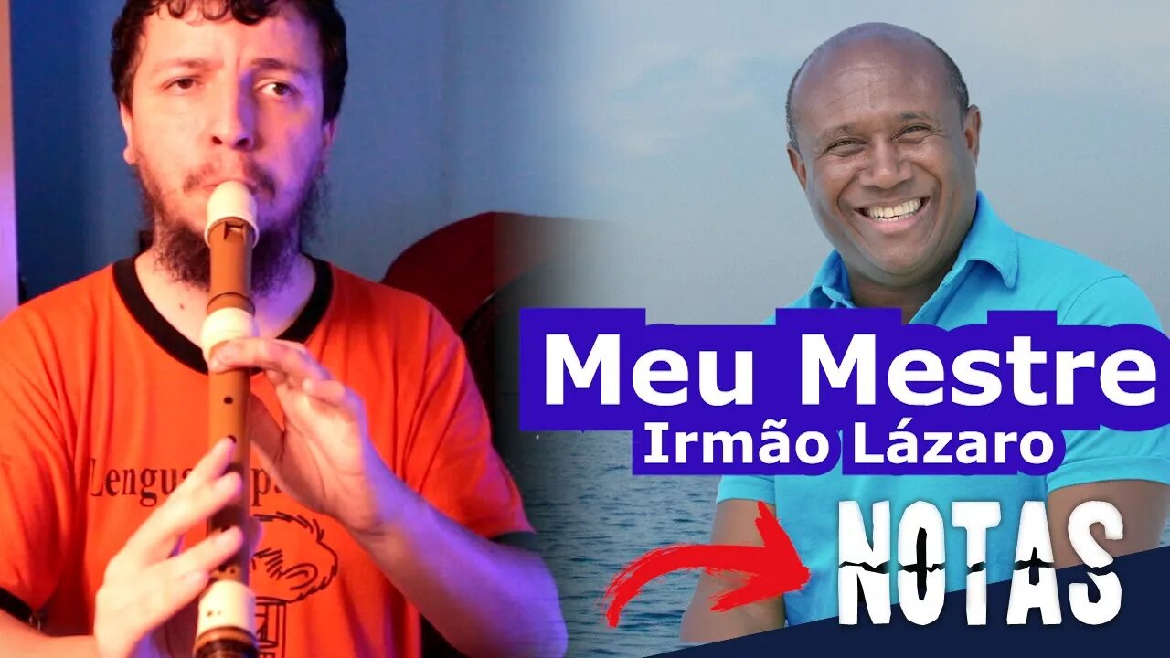 Como tocar MEU MESTRE de IRMÃO LÁZARO na FLAUTA DOCE CONTRALTO e outros instrumentos