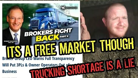 BROKERS FIGHT BACK|Trucker shortage Myth|"ITS A FREE MARKET"