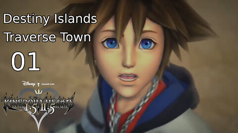 Casual Kingdom Hearts Pt 1 Destiny Isles To Traverse Town