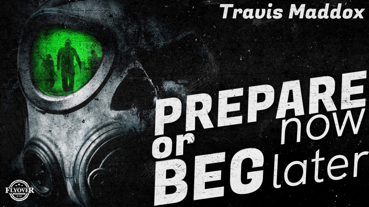 Getting Prepared with Practical Homesteader & Survival Expert, Travis Maddox | Flyover Conservatives