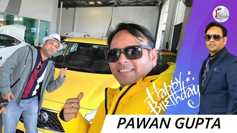 Happy Birthday Pawan Gupta Ji
