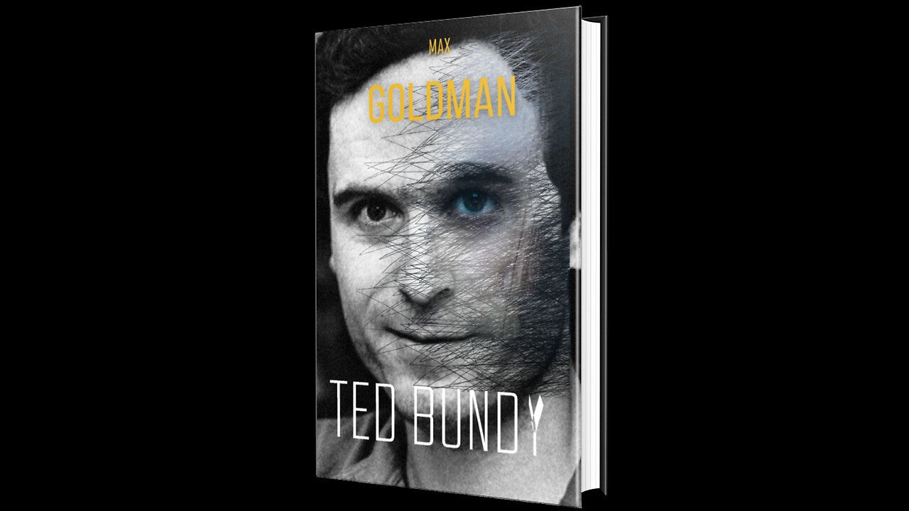 Ted Bundy - The Face of evil