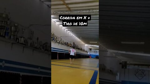 Corrida em X + Tiro 10m