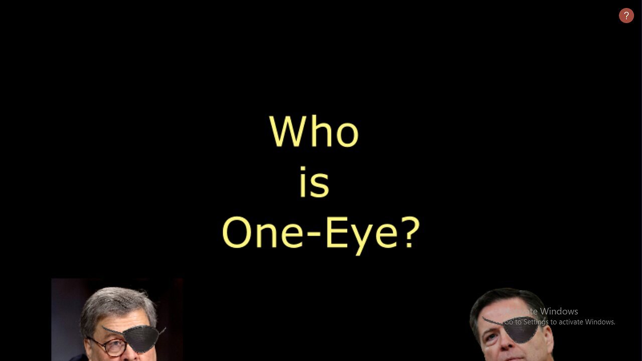 Hey Chuck Who is One-Eye?