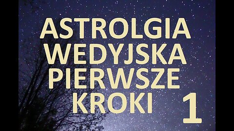 ASTROLOGIA WEDYJSKA - PIERWSZE KROKI #1