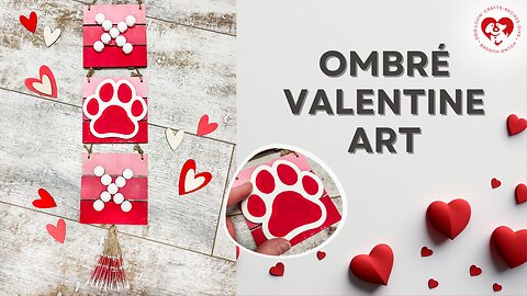 Craft Tutorial: Ombré Wood Valentine Door Hanger