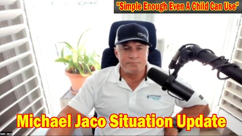 Michael Jaco Situation Update Sep 15: "Simple Enough Even A Child Can Use"